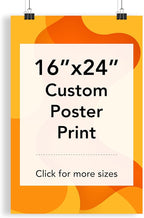 Custom Poster Print, 16x24, Upload Any Photos/Images, Personalized Photo Prints, DIY Your Own Poster, Photo to Poster Printing