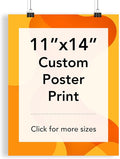 Custom Poster Print,11x14, Upload Any Photos/Images, Personalized Photo Prints, DIY Your Own Poster, Photo to Poster Printing